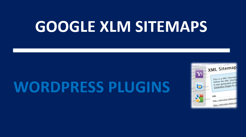 Google XML Sitemaps WordPress Plugins