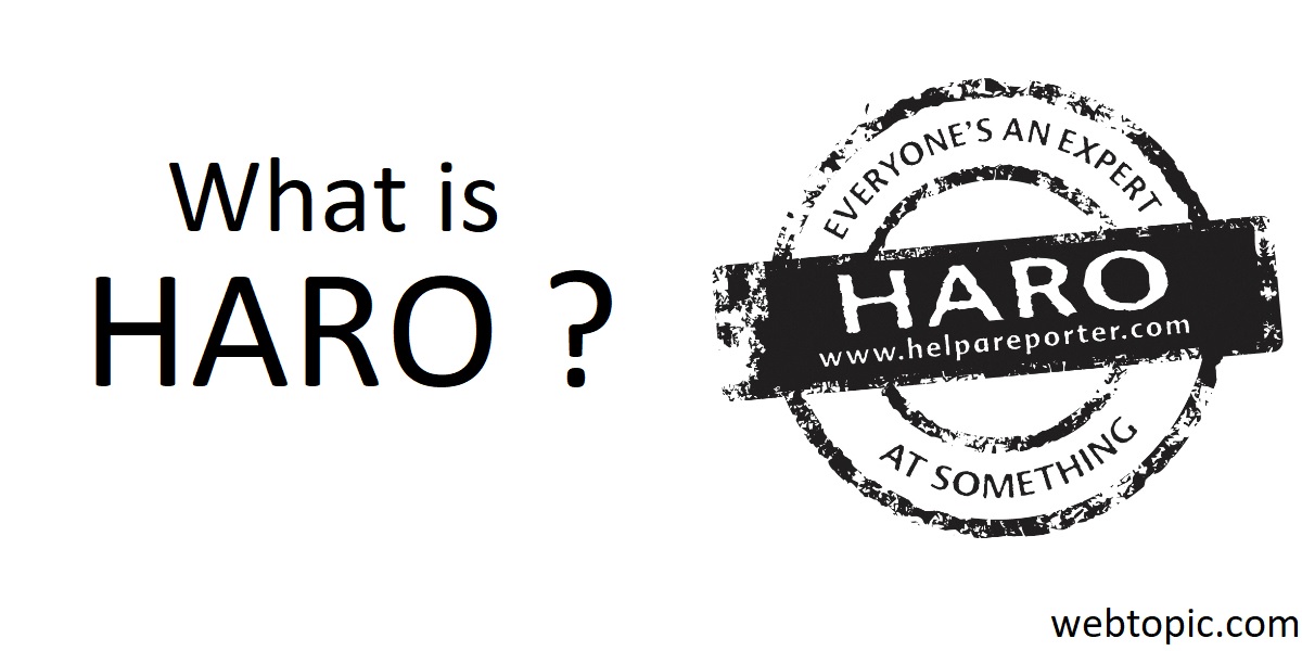 Whaht is HARO ?