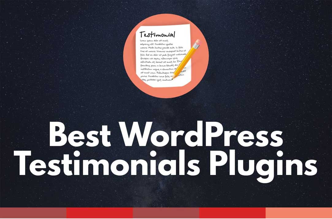 Top 7 WordPress Testimonial Plugins For Your Website
