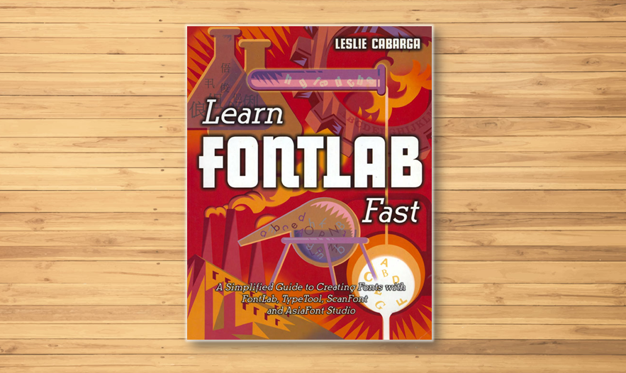 Learn FontLab Fast Typography Books