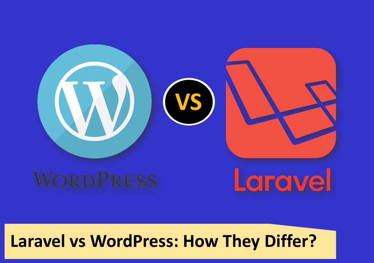 Laravel vs WordPress How They Differ