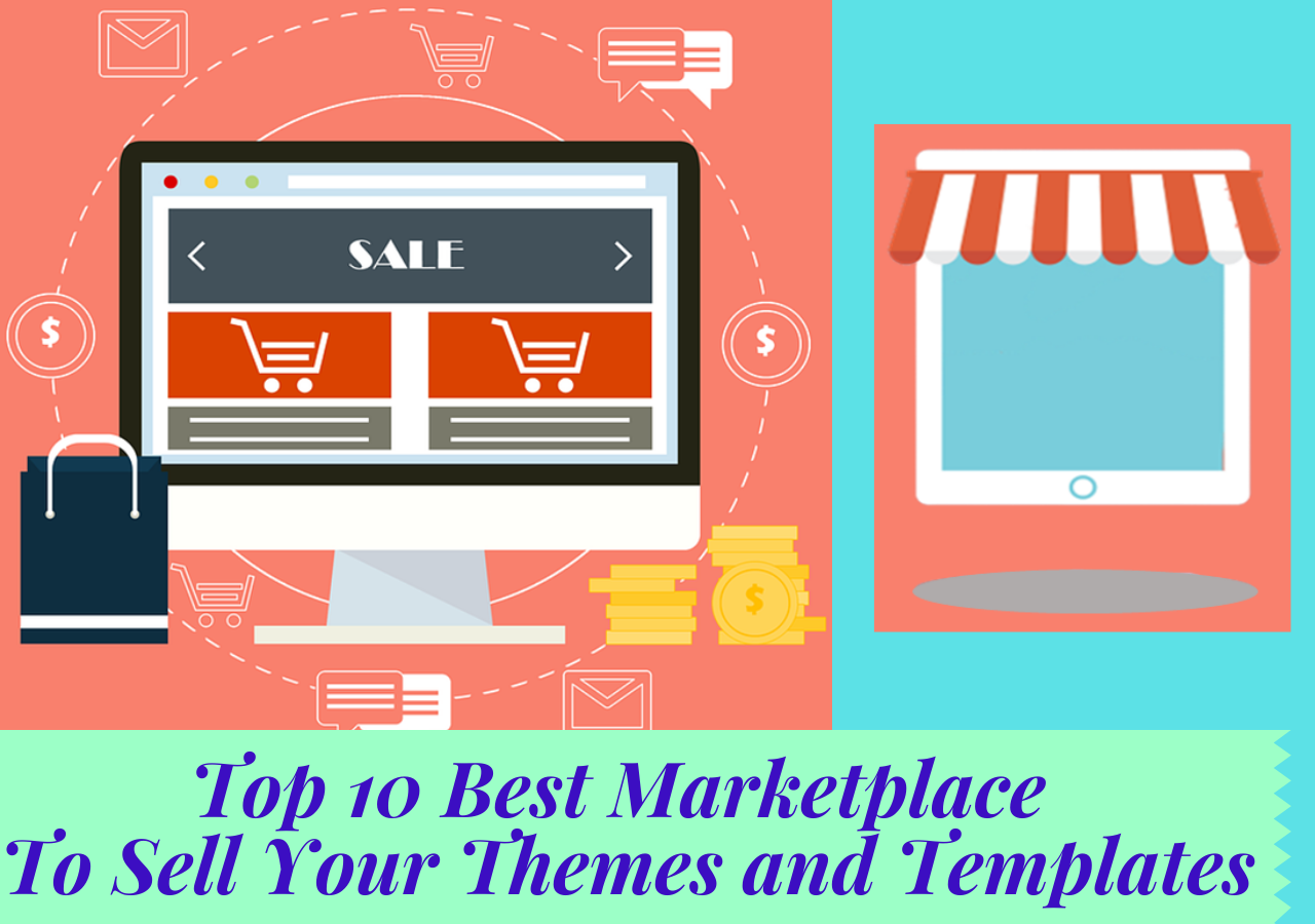 Top 10 Best Marketplace To Sell Your Themes and Templates