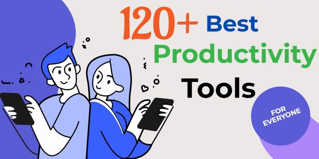 120 best productivity tools